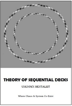 Theory of Sequential Decks by Unknown Mentalist
