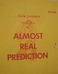 Jack London - Almost Real Prediction