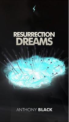 Anthony Black - Resurrection Dream