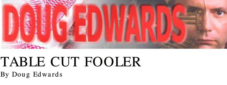 Doug Edwards - Table Cut Fooler