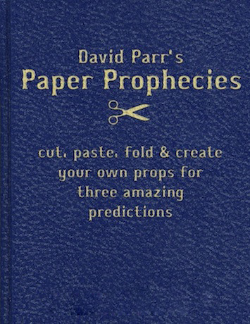 Paper Prophecies by David Parr PDF
