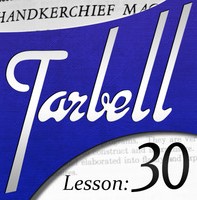 Tarbell 30: Handkerchief Magic