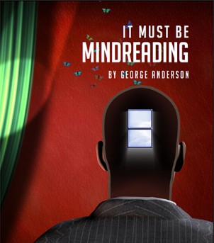 It Must Be Mindreading By George Anderson
