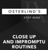 Osterlind's 13 Steps: 9: Close Up and Impromptu Routines by Richard Osterlind