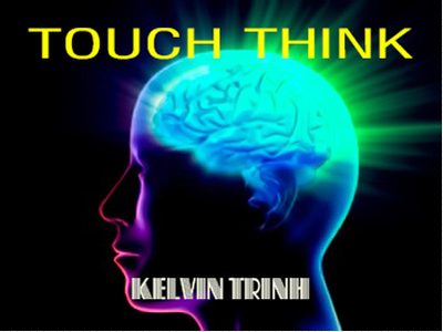 Kelvin Trinh - Touch Think (MP4 Video Download)
