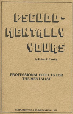 Bob Cassidy - Pseudomentally Yours (PDF eBook Magic Download)
