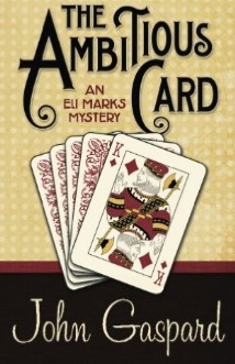 The Ambitious Card By John Gaspard