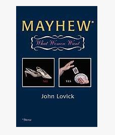 John Lovick - Mayhew - What Women Want