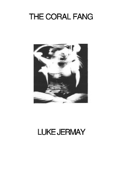 Luke Jermay - The Coral Fang