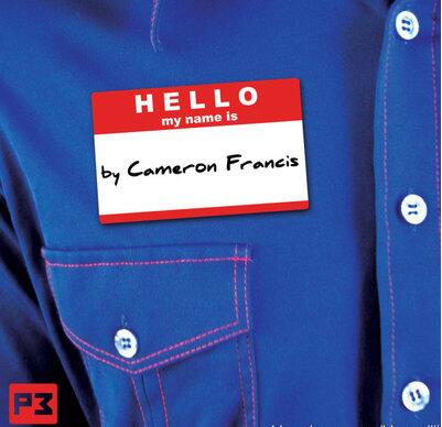 Cameron Francis - Hello My Name Is