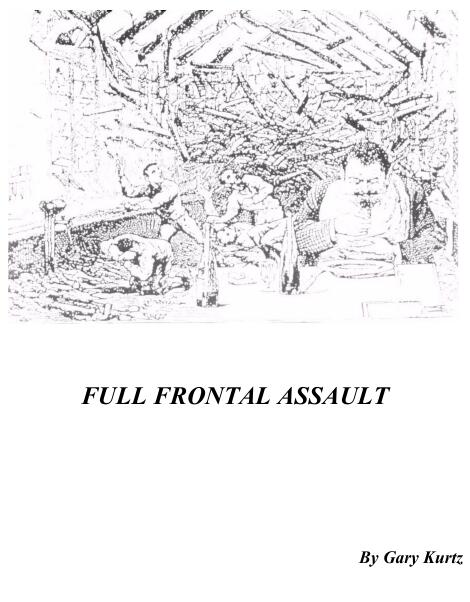 Gary Kurtz - Full Frontal Assault