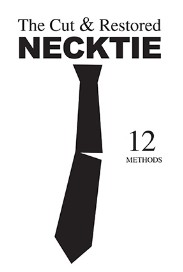 Cut and Restored Necktie Methods By Various