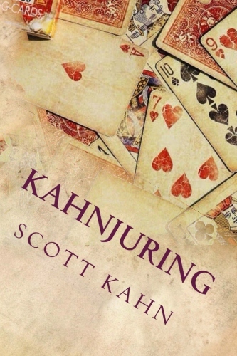Scott Kahn - Kahnjuring