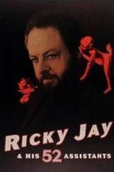 Ricky Jay & His 52 Assistants