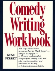 Comedy Writing Workbook by Gene Perret PDF