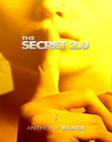 Anthony Black - Bonus eBook! The Secret 2.0
