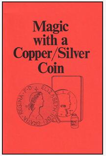 Jerry Mentzer - Magic With a Copper-Silver Coin