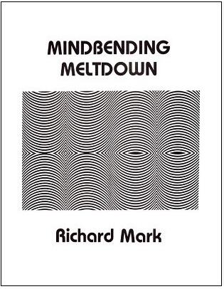 Richard Mark - Mindbending Meltdown (PDF Download)