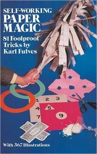 Karl Fulves - Self-Working Paper Magic 81 Foolproof Tricks