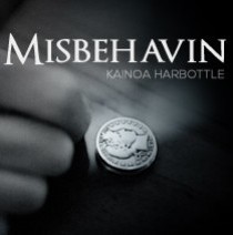 Kainoa Harbottle - Misbehavin