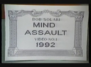 Bob Solari - Mind Assault Video 1992