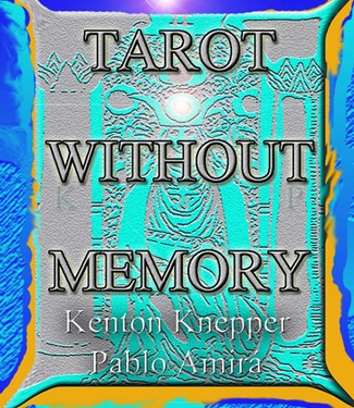 Kenton Knepper - Tarot Without Memory