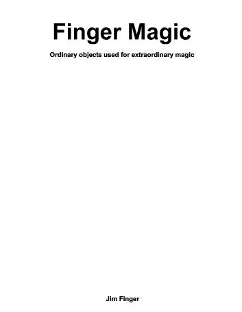 Jim Finger - Finger Magic (lecture)