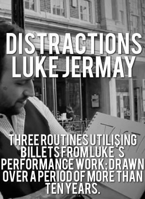 DISTRACTIONS by Luke Jermay