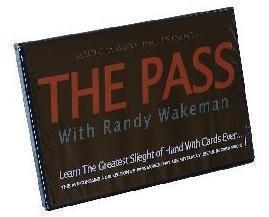 The Pass with Randy Wakeman