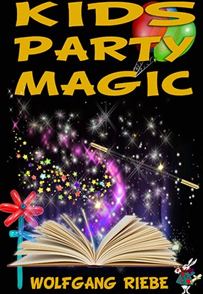 Kid's Party Magic by Wolfgang Riebe