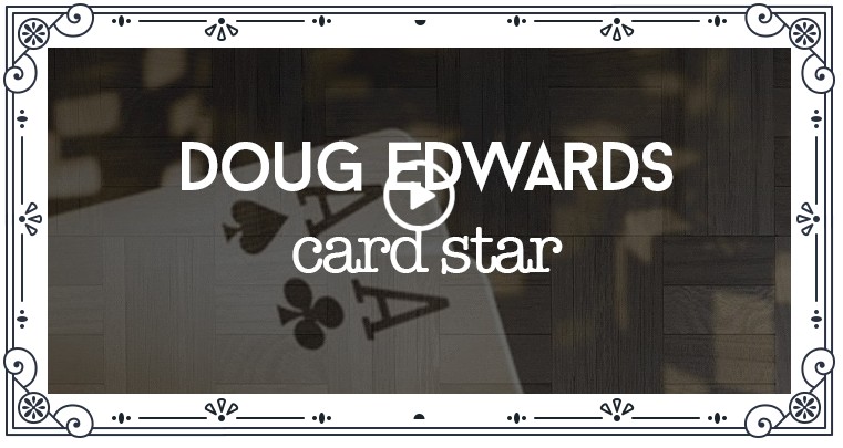 Doug Edwards: Card Star