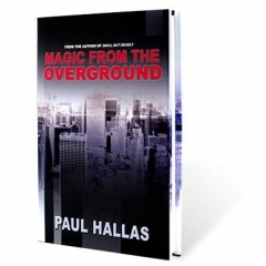 Paul Hallas - Magic from the Overground (PDF Download)