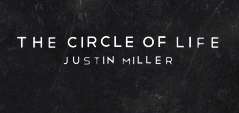 Circle of Life by Justin Miller