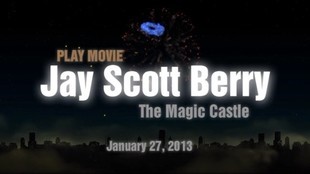 Jay Scott Berry Magic Castle Lecture