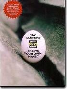 Jay Sankey's Create Your Own Magic