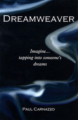 Dreamweaver by Paul Carnazzo - PDF Download now