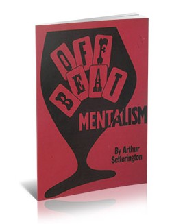 Off-beat Mentalism by Arthur Setterington