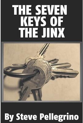 Steve Pellegrino - Seven Keys of the Jinx PDF