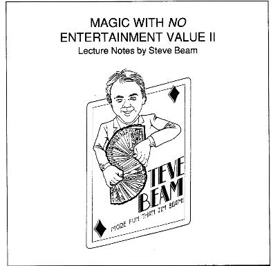 Steve Beam - Magic With No Entertainment Value II