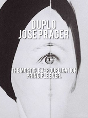 DUPLO BY JOSE PRAGER