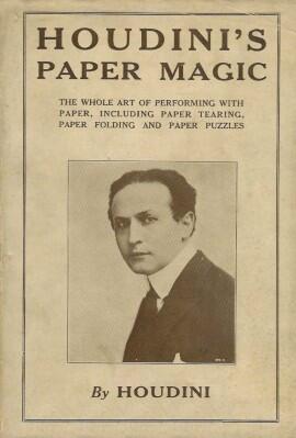 Harry Houdini - Paper Magic