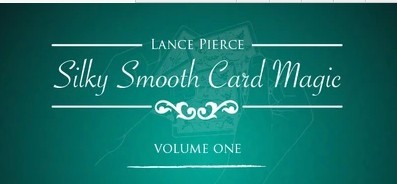 Lance Pierce - Silky Smooth Card Magic 1