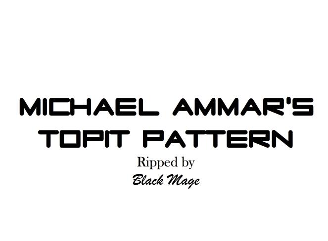 Michael Ammar's Topit Pattern - Complete Comprehensive Guide