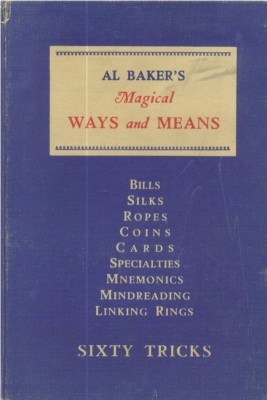 Magical Ways and Means by Al Baker