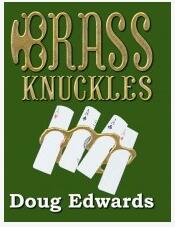 Brass Knuckles by Doug Edwards (PDF eBook Magic Download)