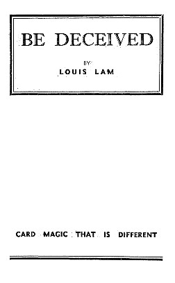 Be Deceived By Louis Lam - Download now