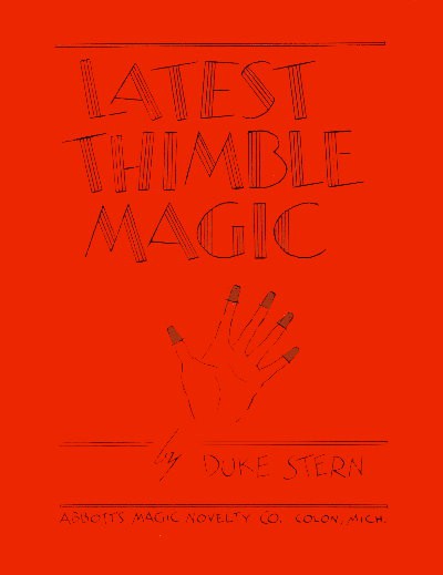 Duke Stern - Latest Thimble Magic