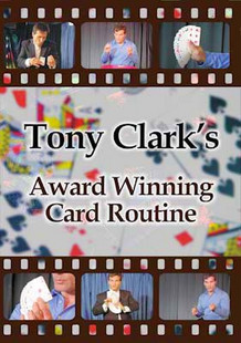 Tony Clark - Award Winning Card Routine