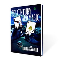 21st Century Card Magic by James Swain