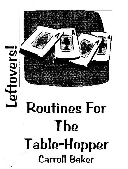 Carroll Baker - Leftovers! - Routines for the Table-Hopper